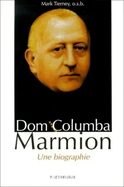Dom Columba Marmion : une biographie | Mark Tierney