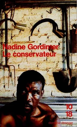 Le conservateur | Nadine Gordimer