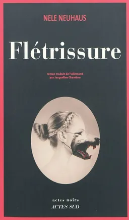 Flétrissure | Nele Neuhaus