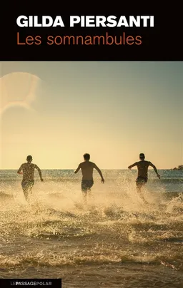 Les somnambules | Gilda Piersanti