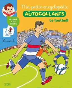 Le football | Cécile Jugla, Thérèse Bonté