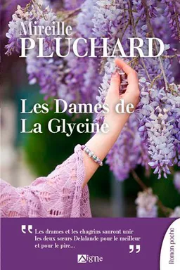 Les dames de la glycine | Mireille Pluchard
