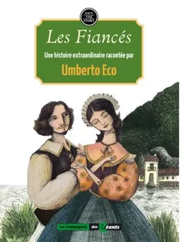 Les fiancés | Umberto Eco, Marco Lorenzetti
