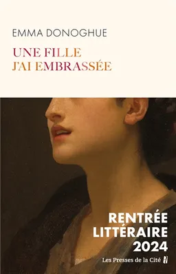 Une fille j'ai embrassée | Emma Donoghue