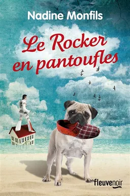 Le rocker en pantoufles | Nadine Monfils
