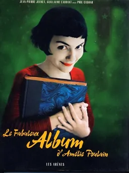 Le fabuleux album d'Amélie Poulain | Jean-Pierre Jeunet, Guillaume Laurant