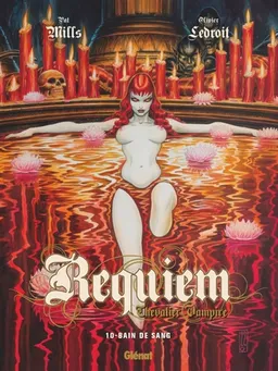 Requiem, chevalier vampire. Vol. 10. Bain de sang | Pat Mills, Olivier Ledroit