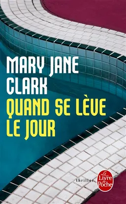 Quand se lève le jour | Mary Jane Clark