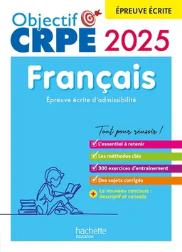 Français : épreuve écrite d'admissibilité : concours 2024 et 2025 | Laurence Allain-Le Forestier, Cécile Avezard-Roger, Véronique Bourhis, Kathy Similowski, Véronique Bourhis