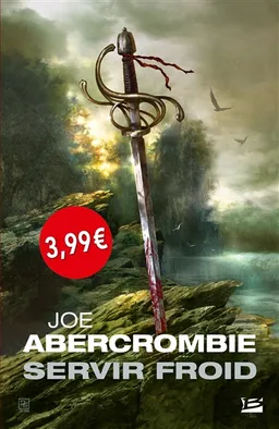 Servir froid | Joe Abercrombie