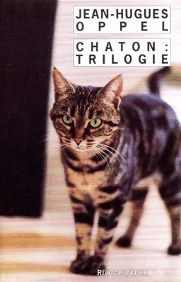 Chaton : trilogie | Jean-Hugues Oppel