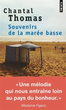 Souvenirs de la marée basse | Chantal Thomas