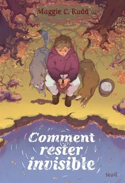 Comment rester invisible | Maggie C. Rudd