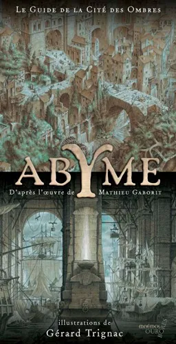 Abyme : le guide de la Cité des ombres | Gérard Trignac, Mathieu Gaborit