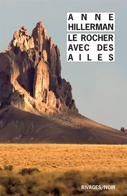 Le rocher avec des ailes | Anne Hillerman