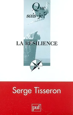 La résilience | Serge Tisseron