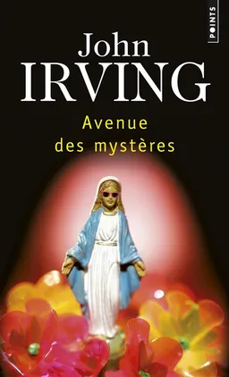 Avenue des mystères | John Irving