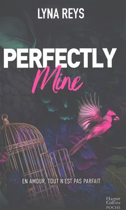 Perfectly mine | Lyna Reys