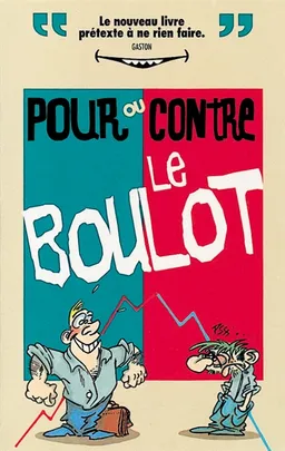 Pour ou contre le boulot | Gaston, Amad
