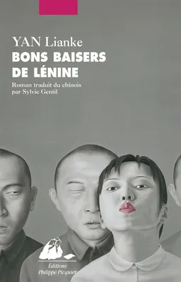 Bons baisers de Lénine | Lianke Yan
