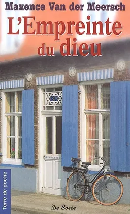 L'empreinte du dieu | Maxence Van der Meersch