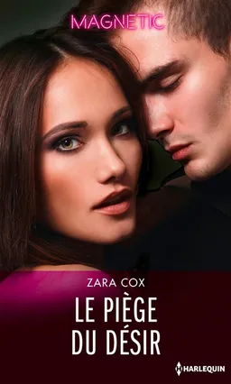 Le piège du désir | Zara Cox
