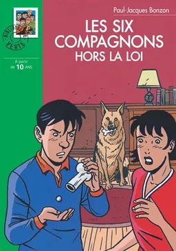 Les six compagnons hors la loi | Pierre Dautun, Paul-Jacques Bonzon