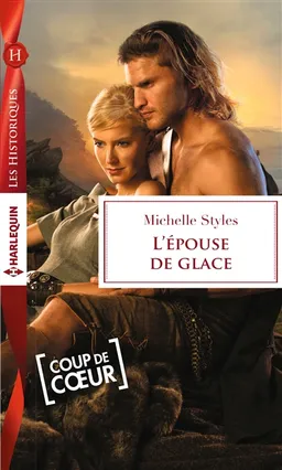 L'épouse de glace | Michelle Styles