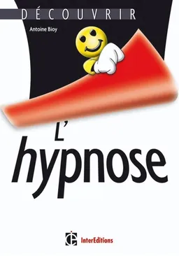 L'hypnose | Antoine Bioy