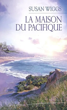 La maison du Pacifique | Susan Wiggs