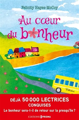 Au coeur du bonheur | Felicity Hayes-McCoy