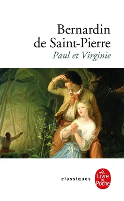 Paul et Virginie | Henri Bernardin de Saint-Pierre, Jean-Michel Racault