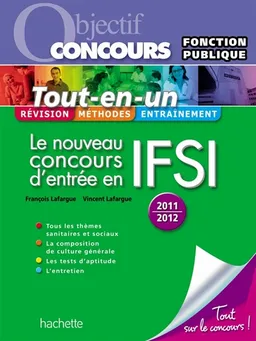 Le nouveau concours d'entrée en IFSI : tout-en-un, catégorie B | François Lafargue, Vincent Lafargue