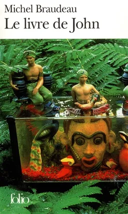 Le Livre de John | Michel Braudeau