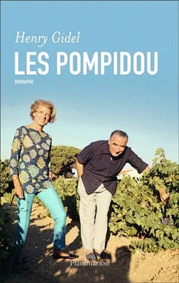 Les Pompidou | Henry Gidel