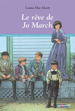 Le rêve de Jo March | Louisa May Alcott