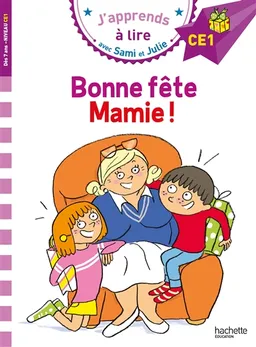 Bonne fête Mamie : CE1 | Emmanuelle Massonaud, Thérèse Bonté