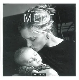 L'amour d'une mère | MILK