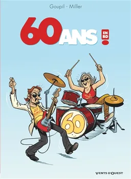 60 ans en BD | Jacky Goupil, Eric Miller