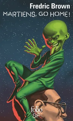 Martiens, go home ! | Fredric Brown