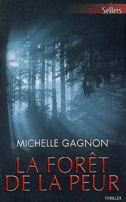 La forêt de la peur | Michelle Gagnon