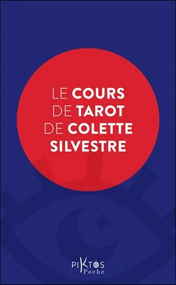 Le cours de tarot de Colette Silvestre | Colette Silvestre