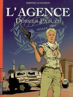 L'Agence. Vol. 2. Dossier Pazuzu | Agnès Barrat-Bartoll, Jean-Claude Bartoll, Thomas Legrain