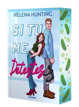 Si tu me détestes. Vol. 1 | Helena Hunting