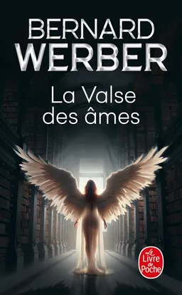 La valse des âmes | Bernard Werber