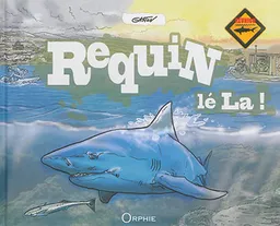 Requin lé la ! | Gaston