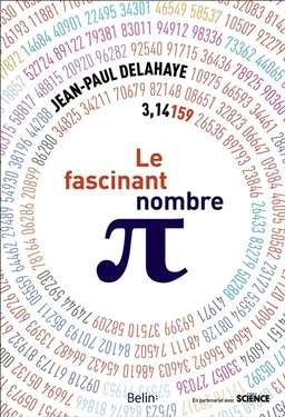 Le fascinant nombre pi | Jean-Paul Delahaye
