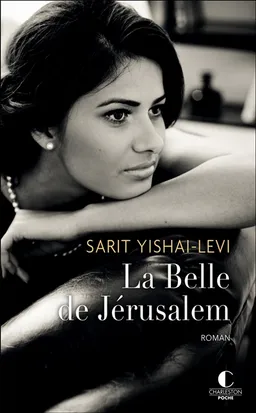 La Belle de Jérusalem | Sarit Yishai-Levi