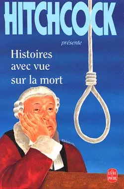 Histoires avec vue sur la mort | Alfred Hitchcock