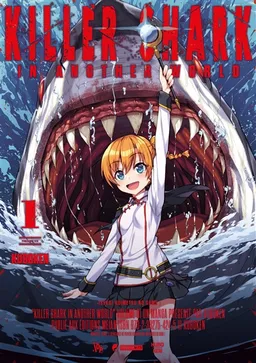 Killer shark in another world. Vol. 1 | Kuboken